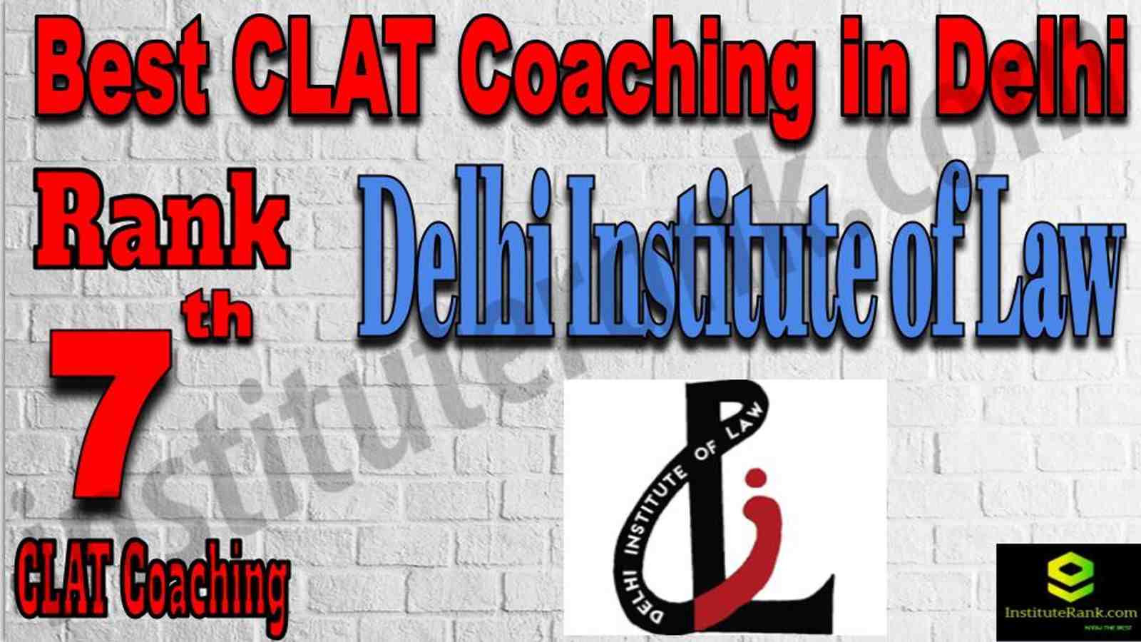 Rank 7 Best CLAT Coaching in Delhi