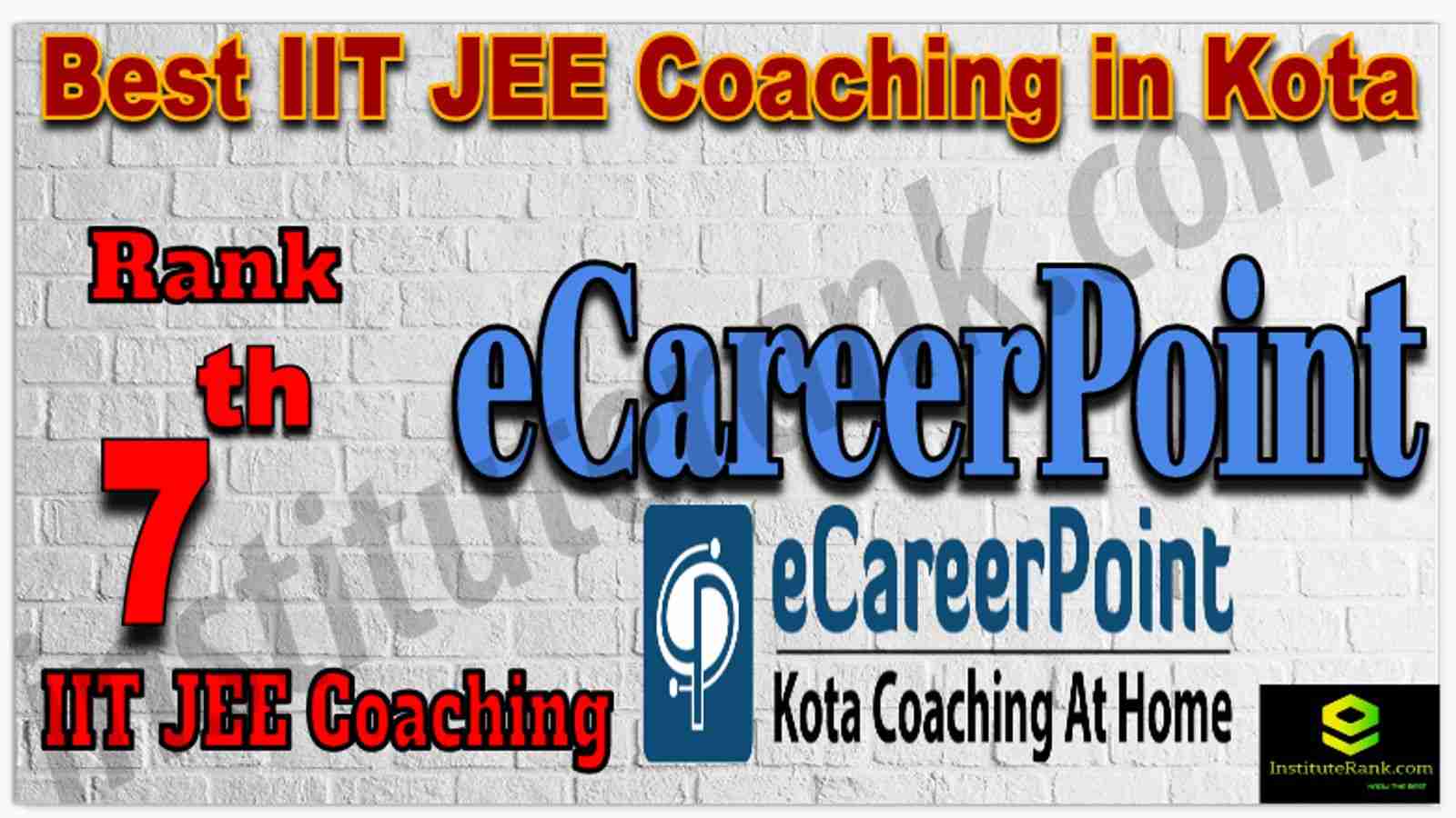 Rank 7th Best IIT JEE Coaching in Kota
