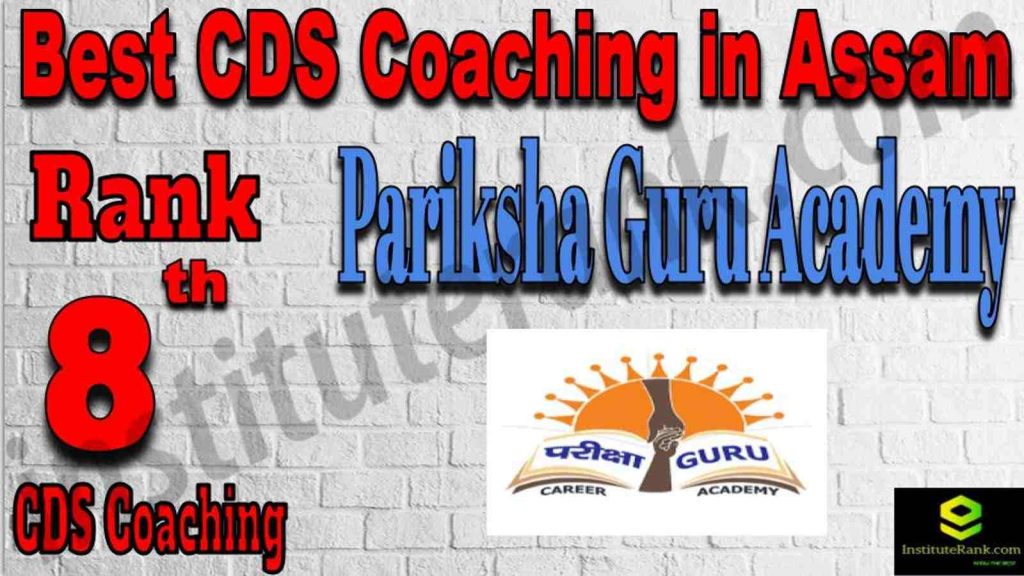 Rank 8 Best CDS Coaching in Assam