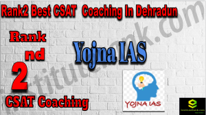 Rank2 Best CSAT Coaching In Dehradun