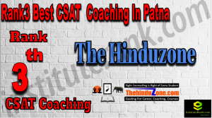 Rank3 Best CSAT Coaching In Patna