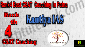 Rank4 Best CSAT Coaching In Patna