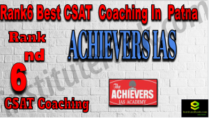 Rank6 Best CSAT Coaching In Patna