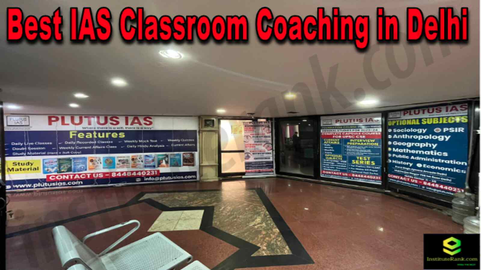 Top IAS Classroom Coaching in Delhi
