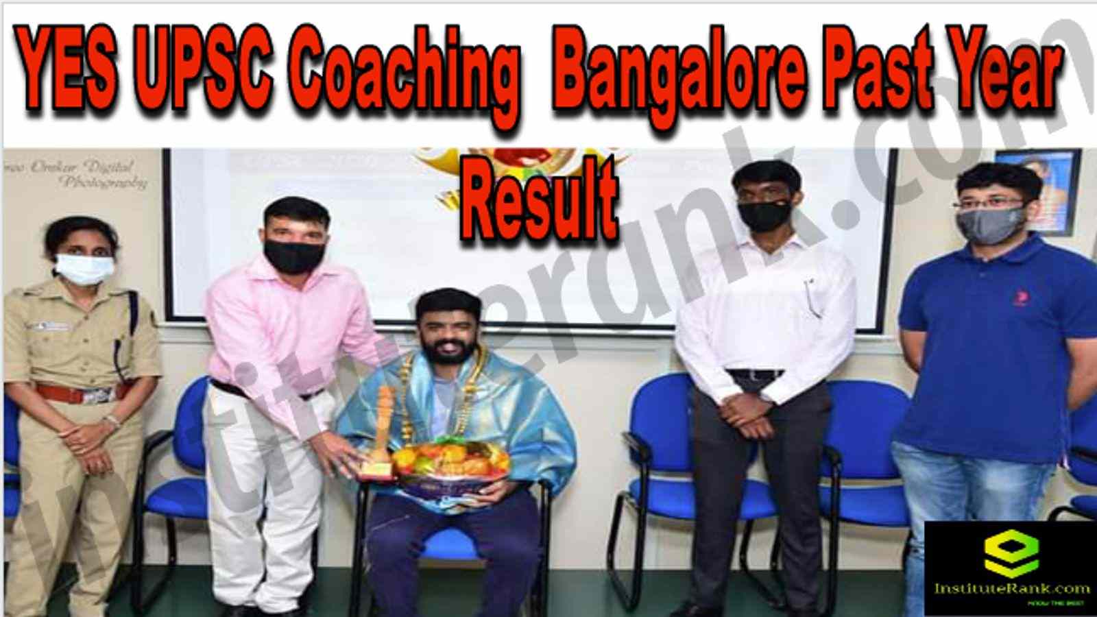 YES UPSC Coaching Bangalore Past year result