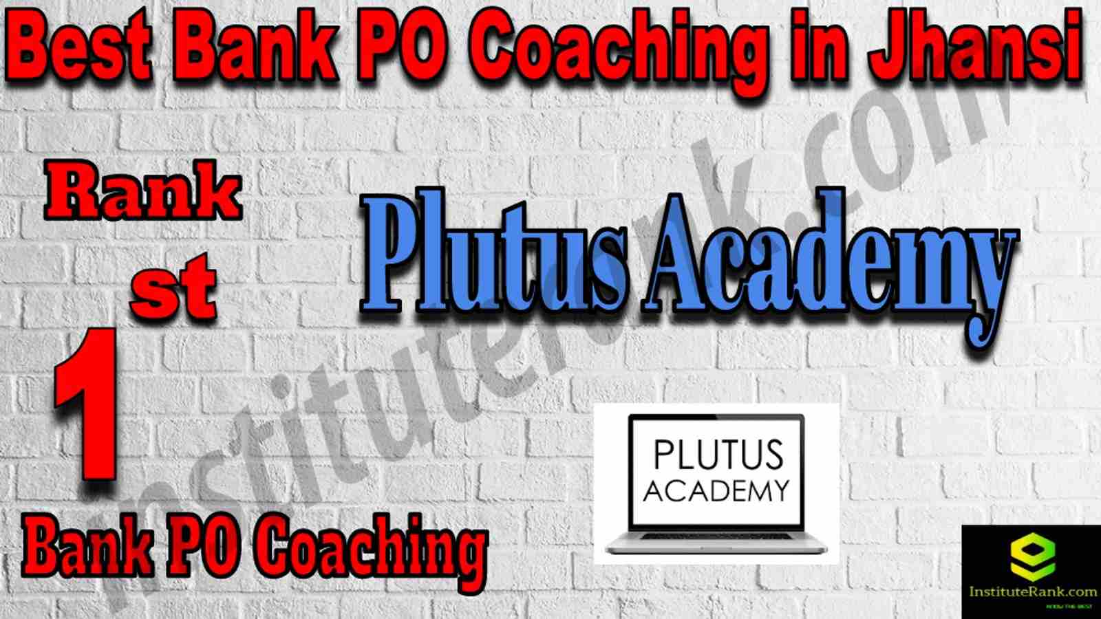 1st Best Bank PO Coaching in Jhansi