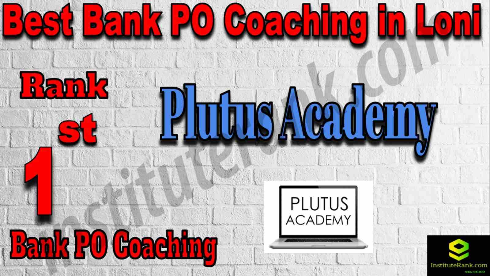 1st Best Bank PO Coaching in Loni