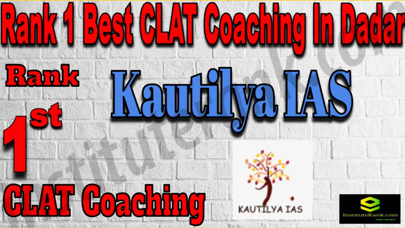 Rank 1 CLAT Coaching In Dadar