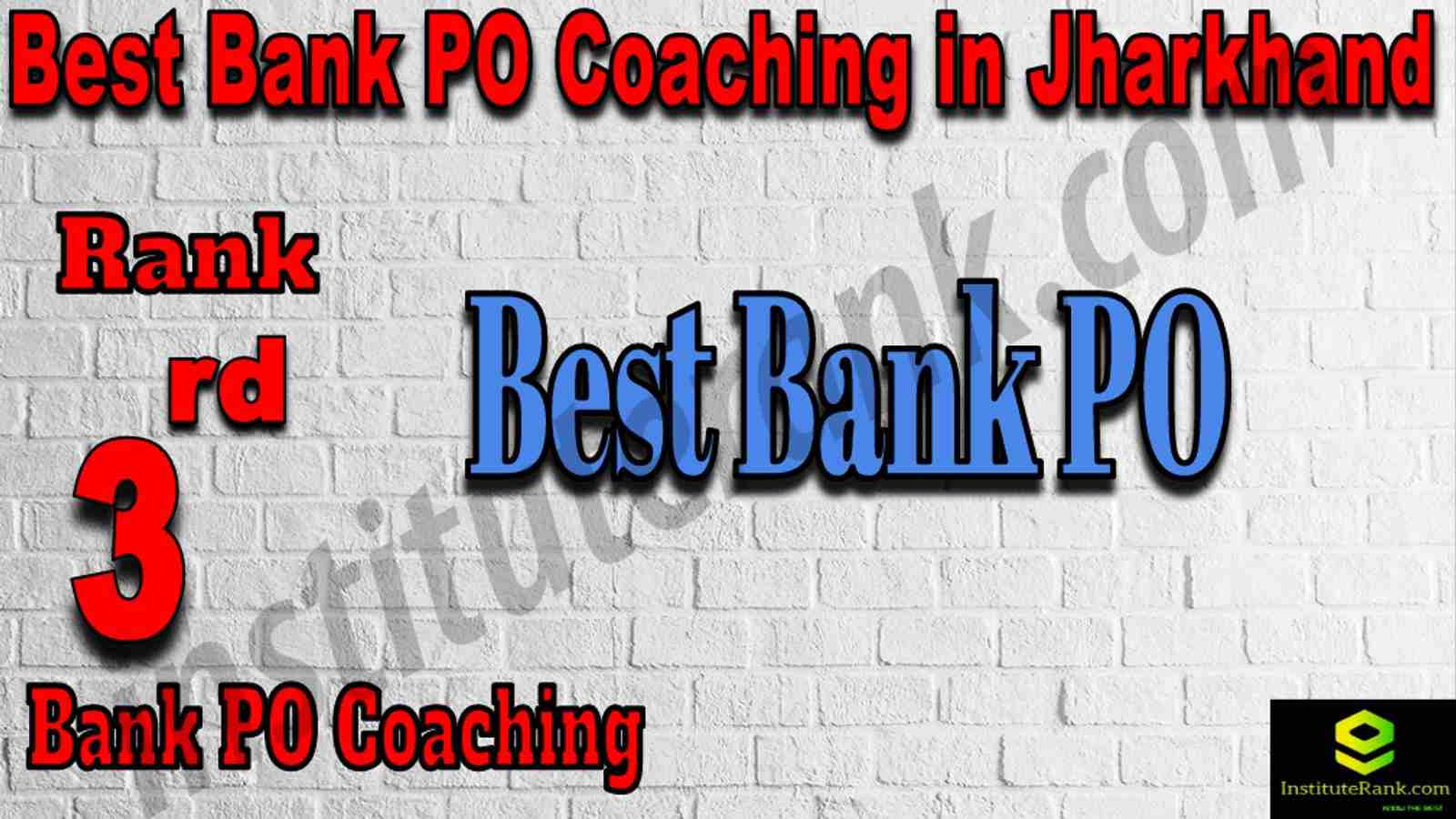 3rd Best Bank PO Coaching in Jharkhand