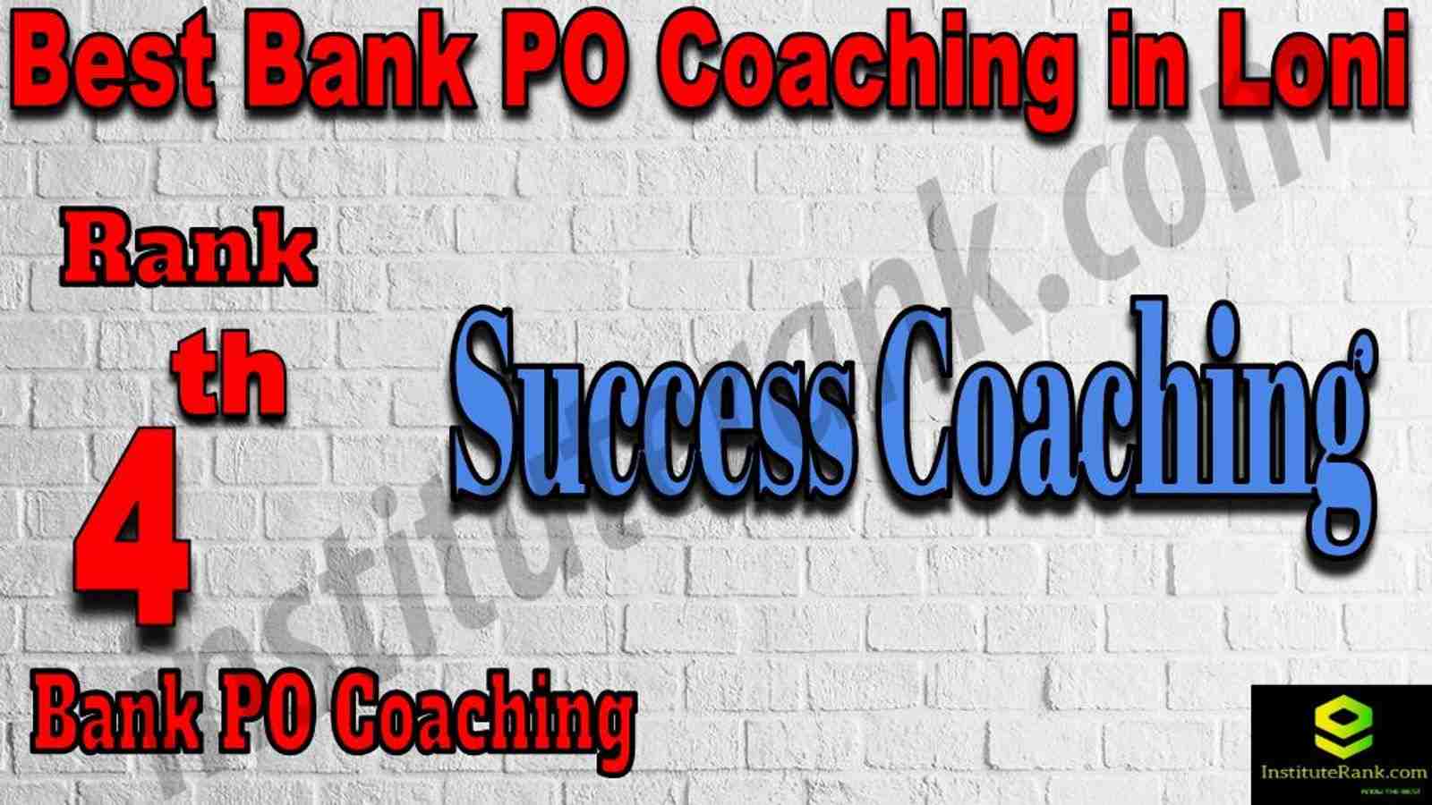 4th Best Bank PO Coaching in Loni