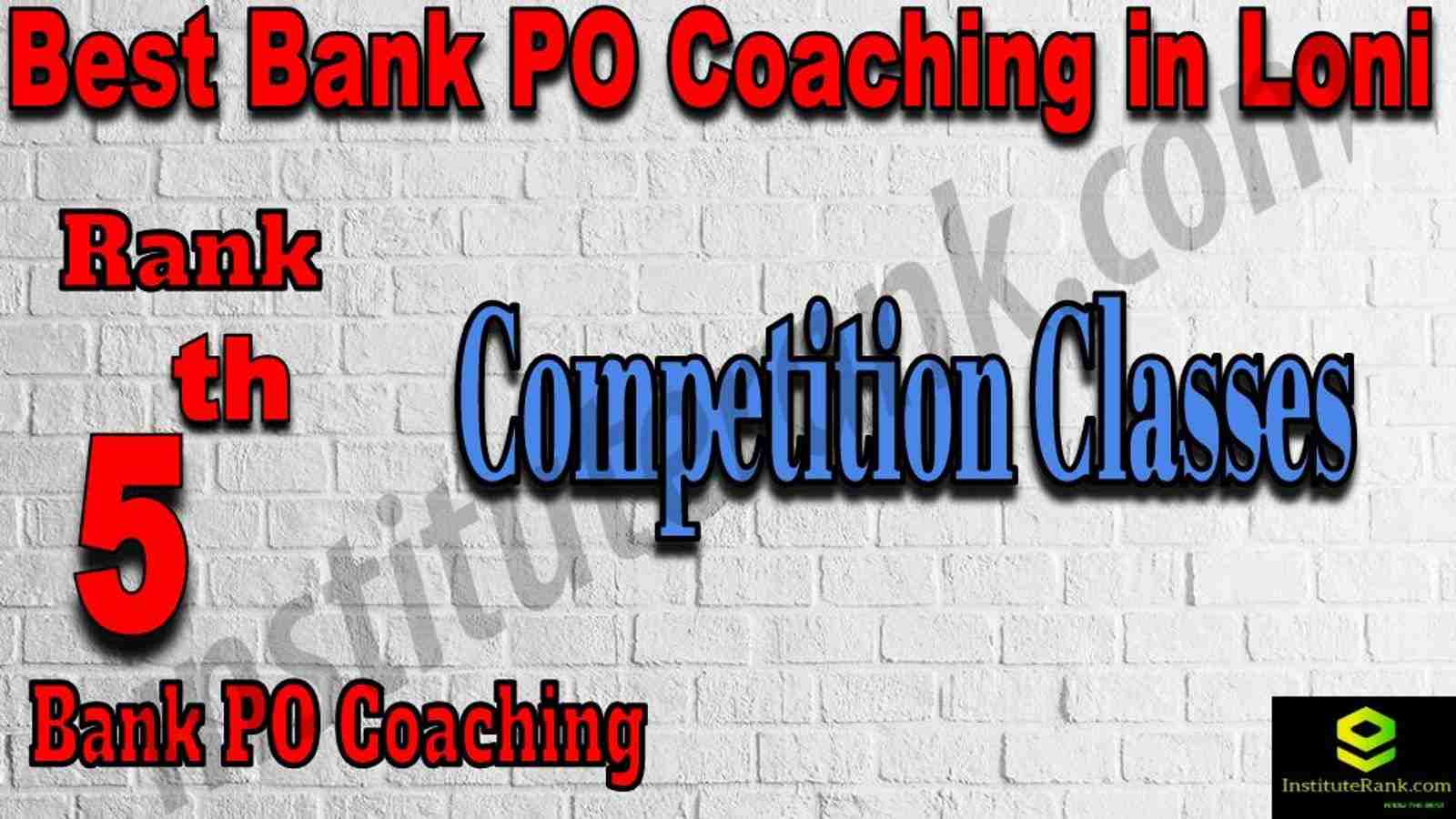 5th Best Bank PO Coaching in Loni