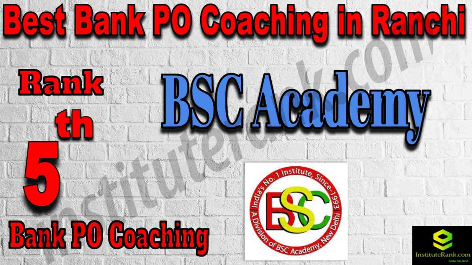 5th Best Bank PO Coaching in Ranchi