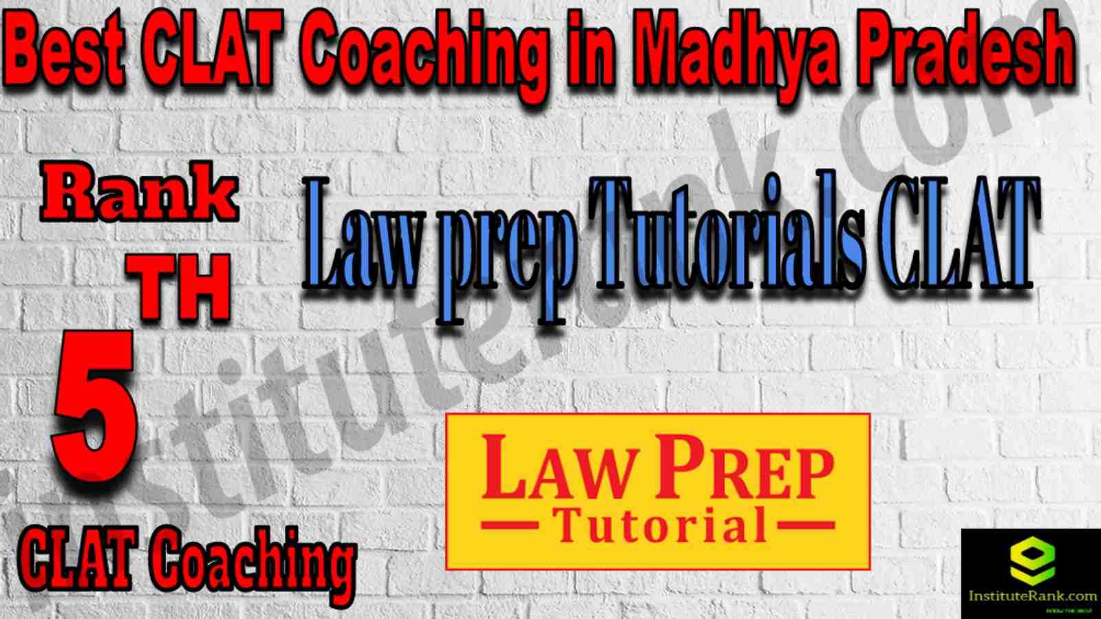 5th Best CLAT Coaching in Madhya Pradesh
