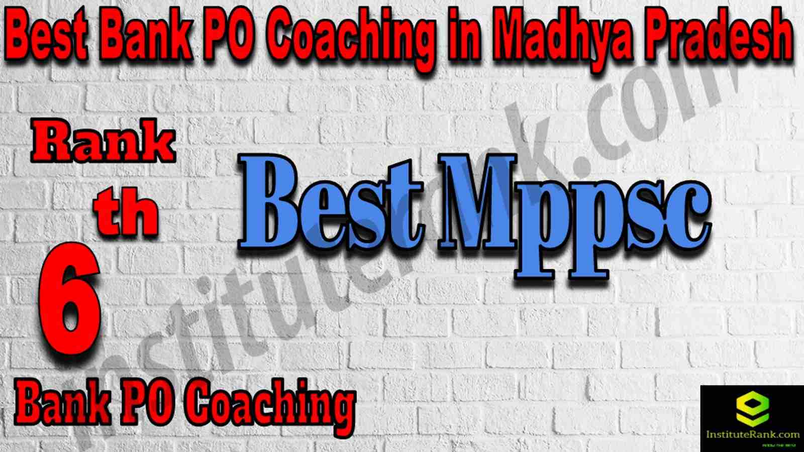 6th Best Bank PO Coaching in Madhya Pradesh