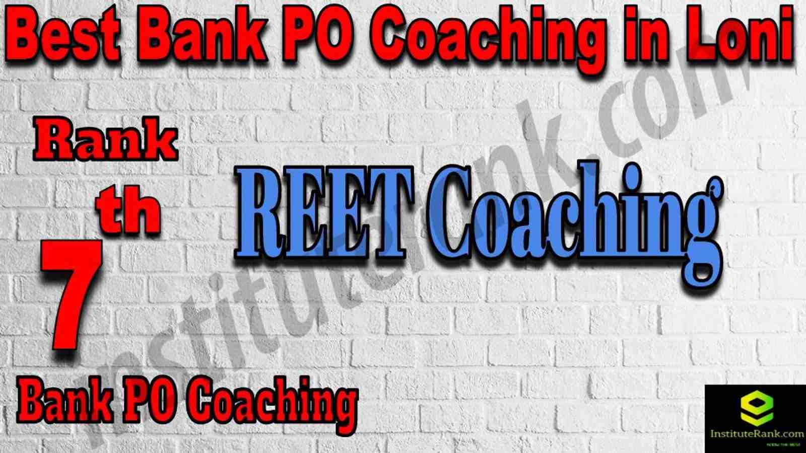 7th Best Bank PO Coaching in Loni