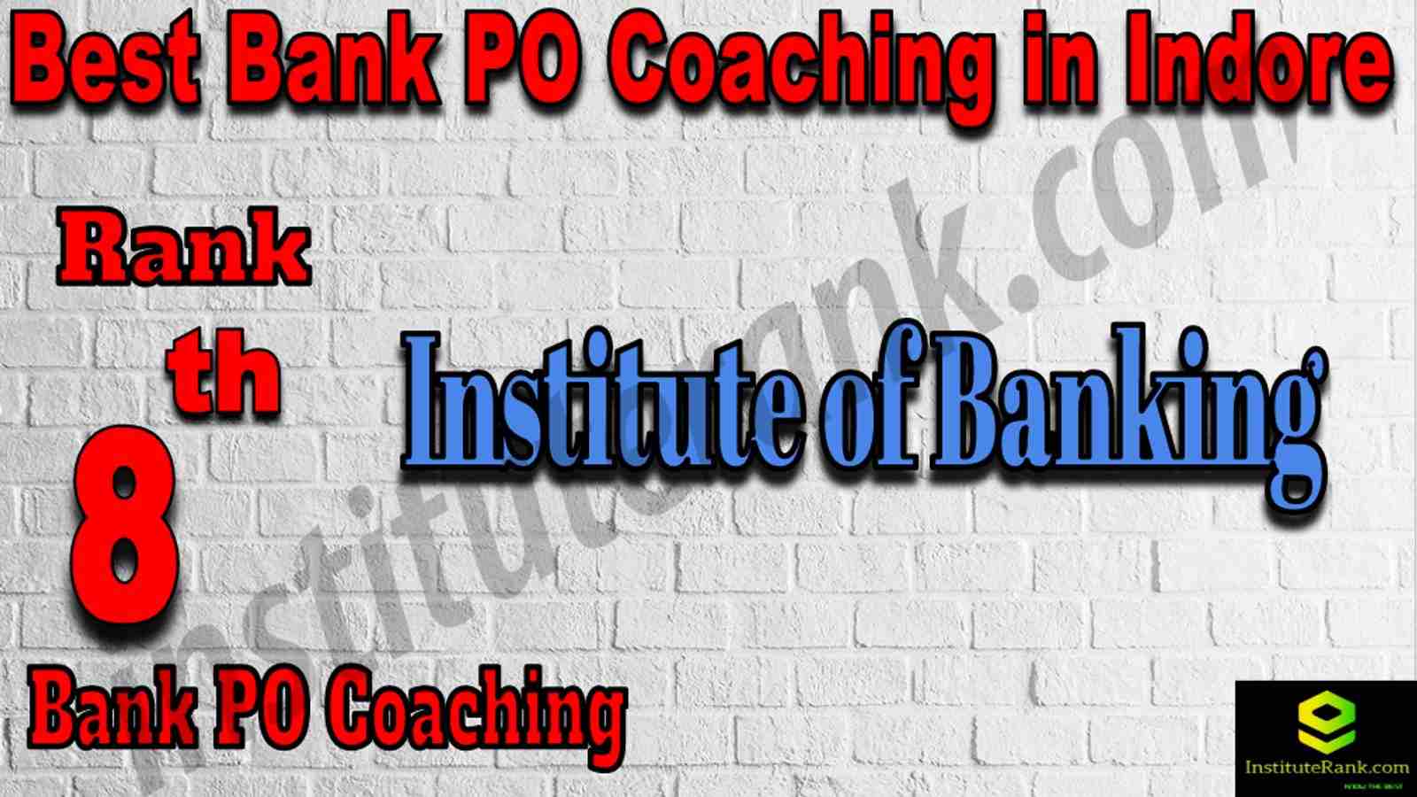 8th Best Bank PO Coaching in Indore