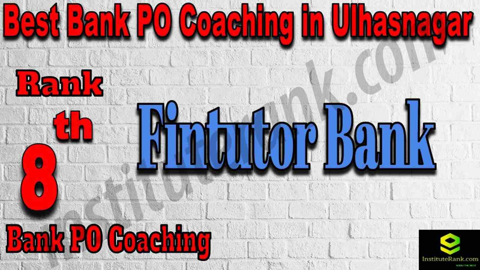 8th Best Bank PO Coaching in Ulhasnagar