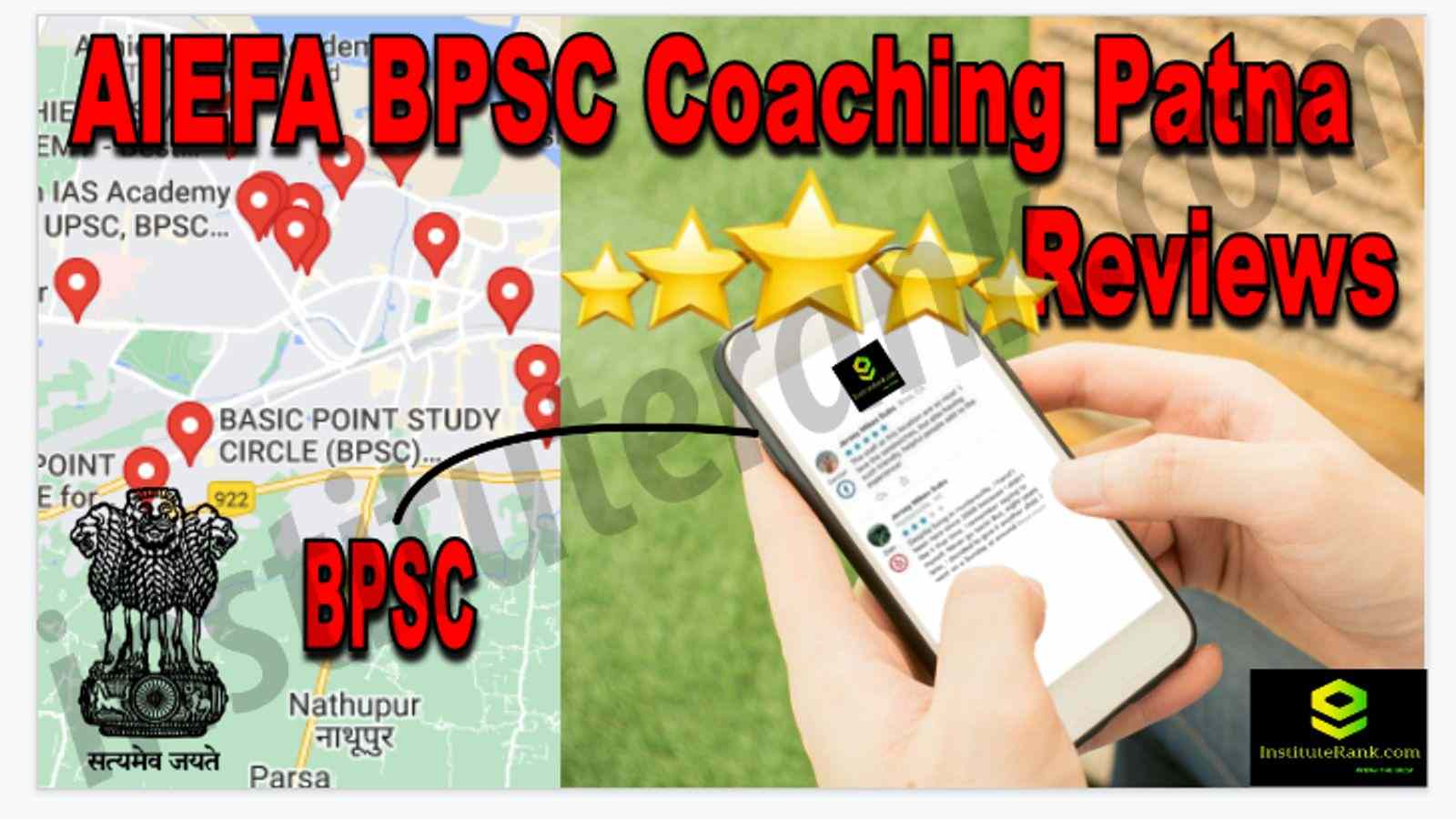AIEFA BPSC Coaching Patna Reviews