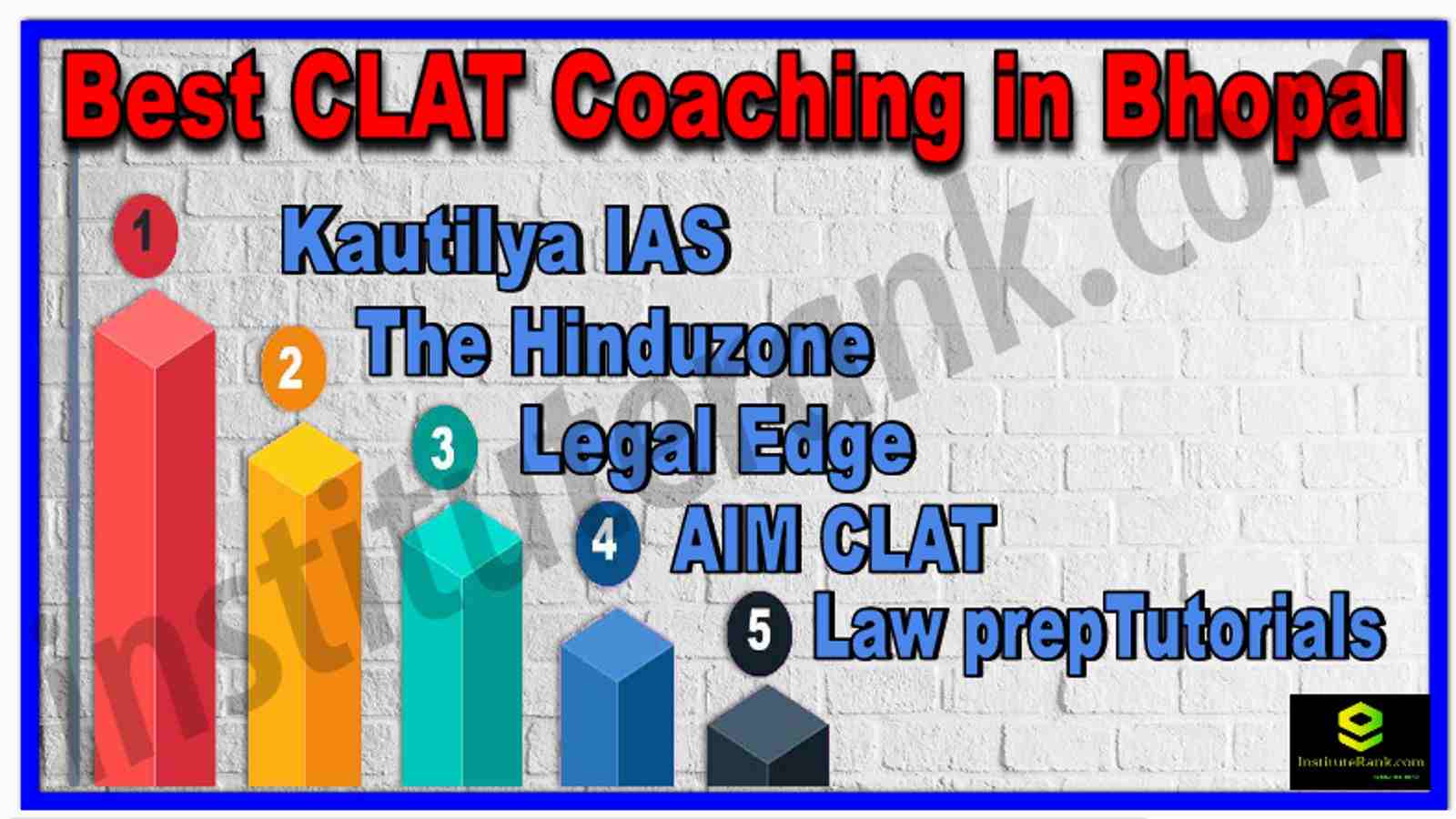 Best 5 CLAT Coaching in Bhopal