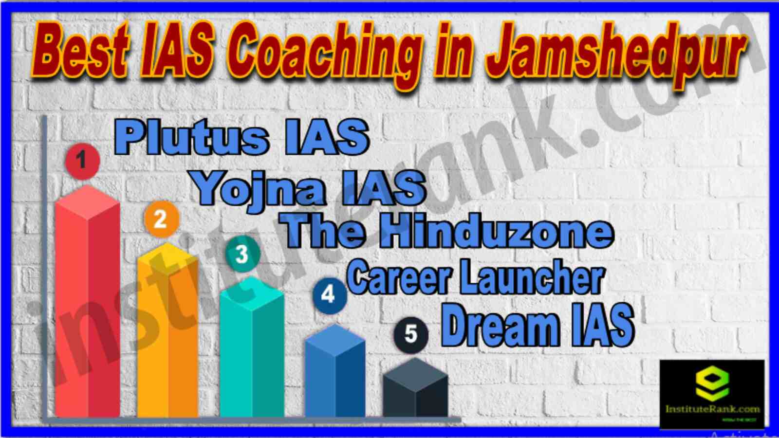 Best IAS Coaching in Jamshedpur
