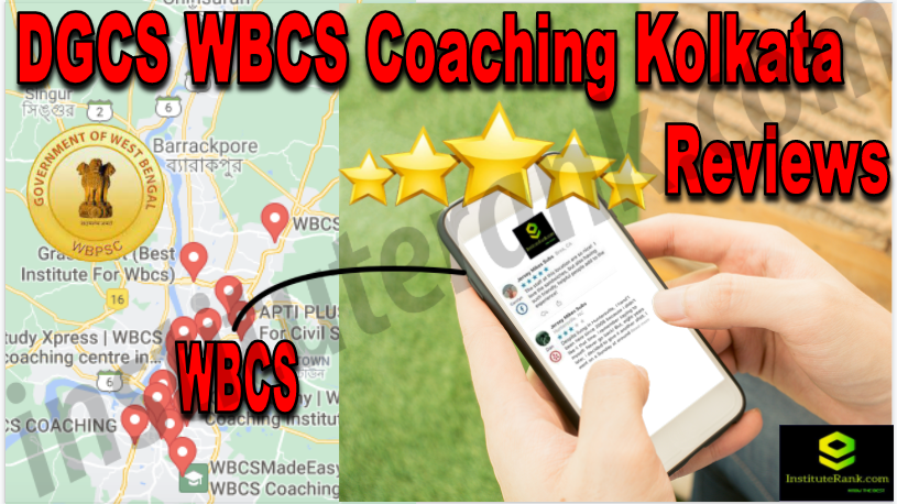 DGCS WBSC Coaching Kolkata reviews
