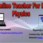 Online Teacher for IIT JEE Physics