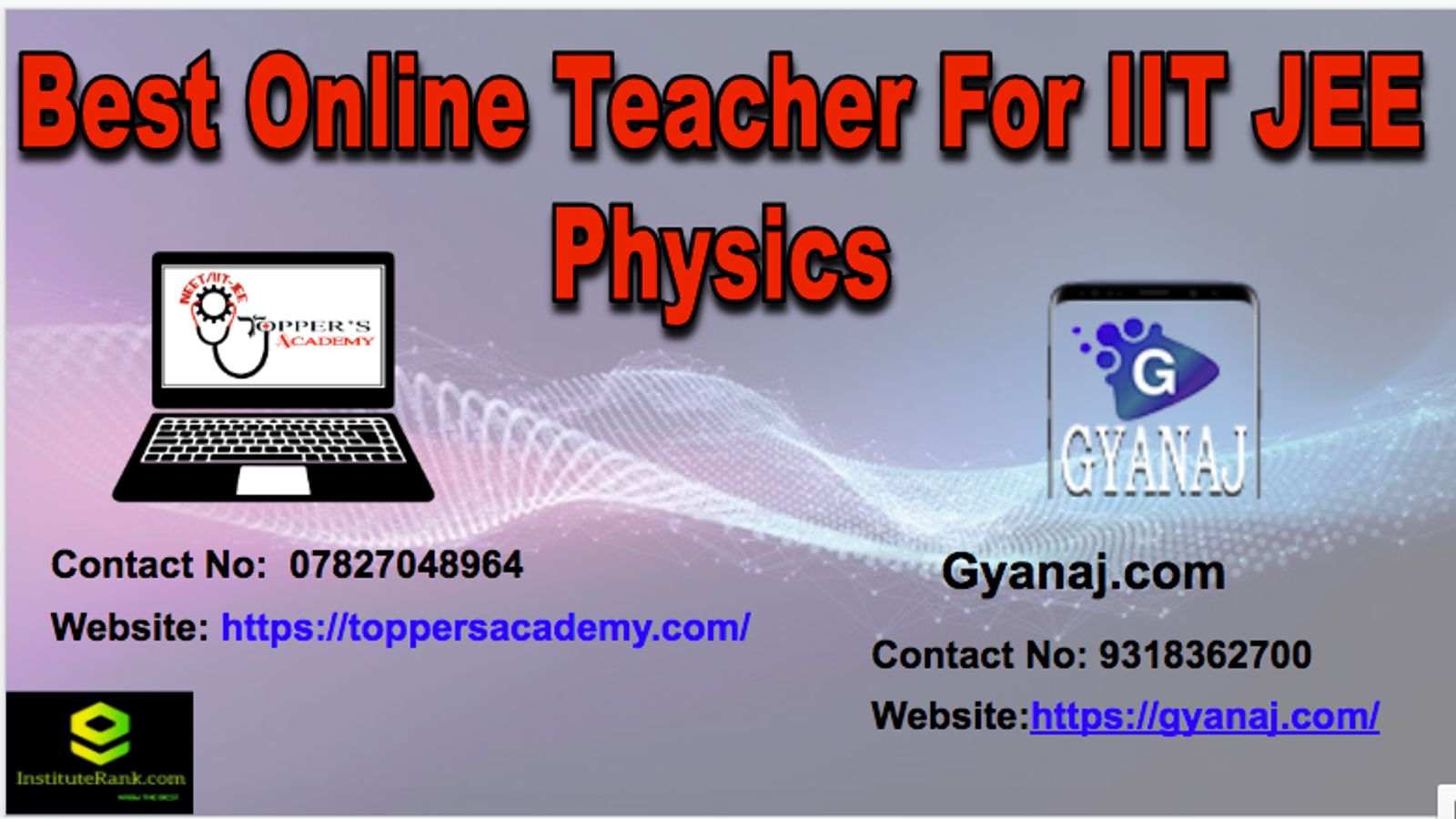 Best Online Teacher For IIT JEE Physics | Institute Rank