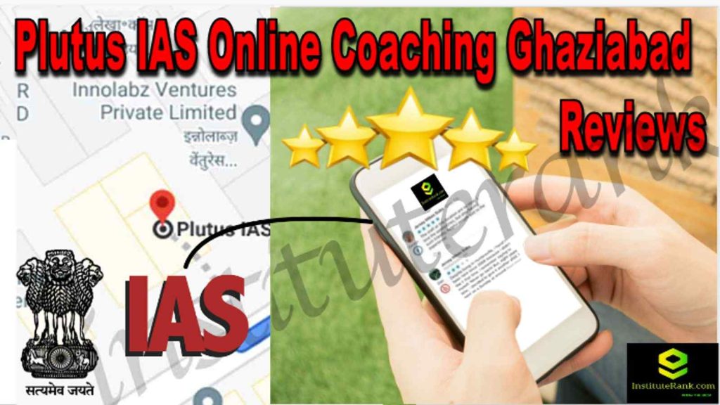 Plutus IAS Online Coaching Ghaziabad Reviews