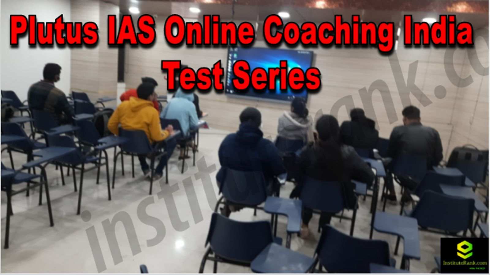 Plutus IAS Online Coaching India Reviews Test Series