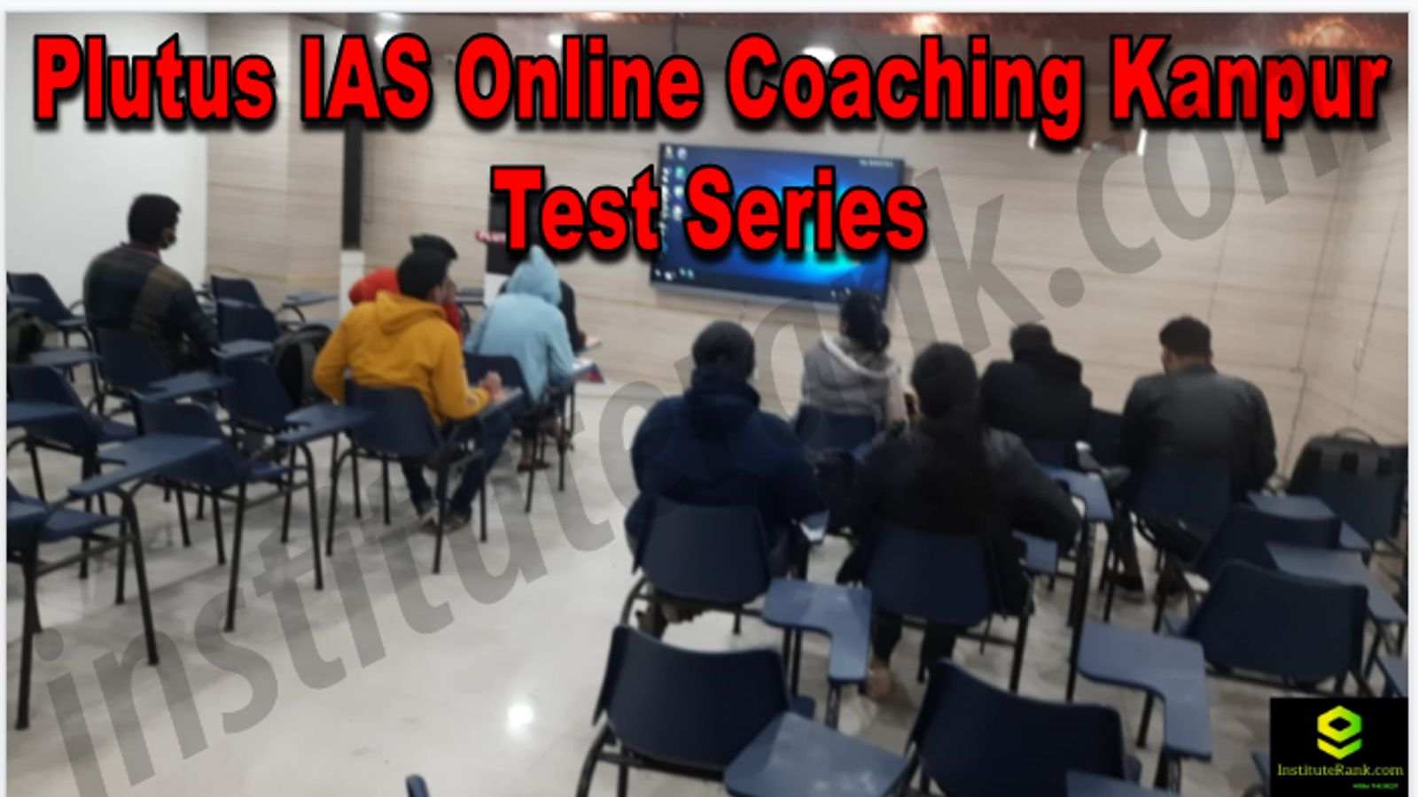 Plutus IAS Online Coaching Kanpur Reviews Test Series