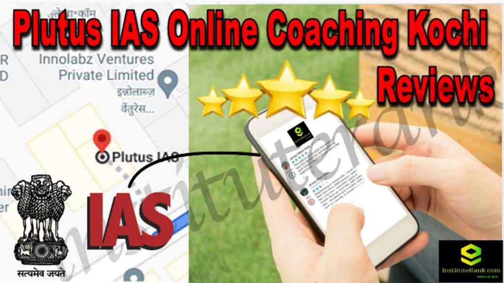 Plutus IAS Online Coaching Kochi Reviews