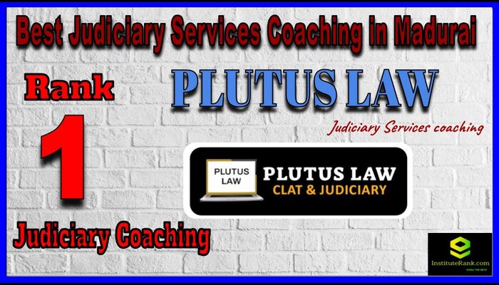 Rank 1. Plutus IAS Top Judiciary Services Coaching in Madurai