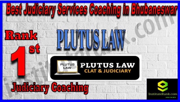 Rank 1. Plutus Law Best Judiciary Services Coaching in Bhubaneswar