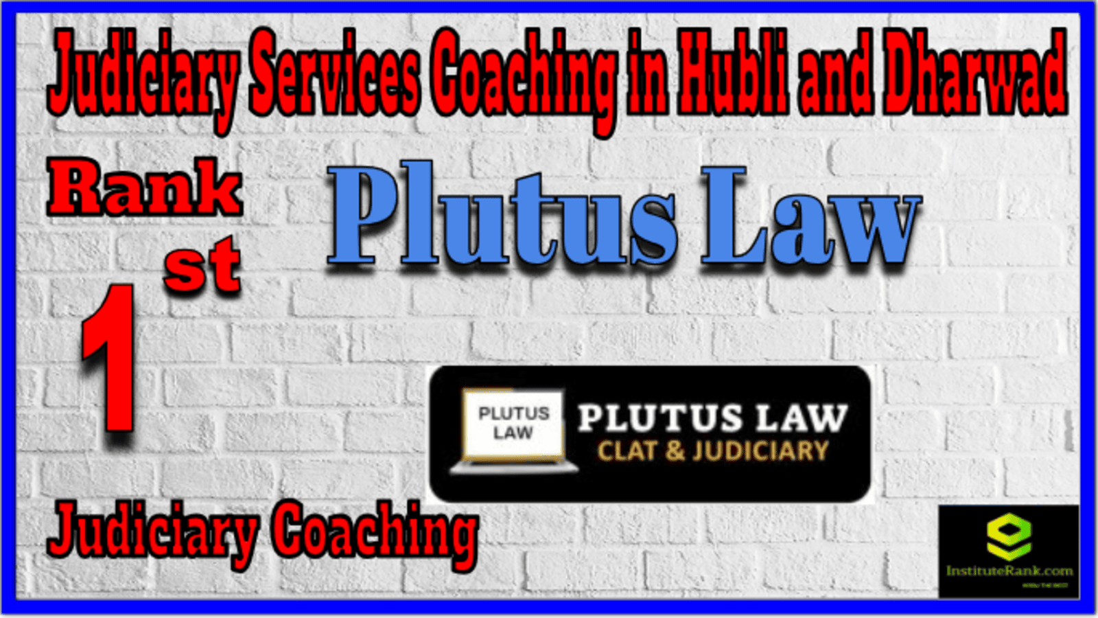Rank 1. Plutus Law Best Judiciary Services Coaching in Hubli and Dharwad Rank 1. Plutus Law Best Judiciary Services Coaching in Hubli and Dharwad