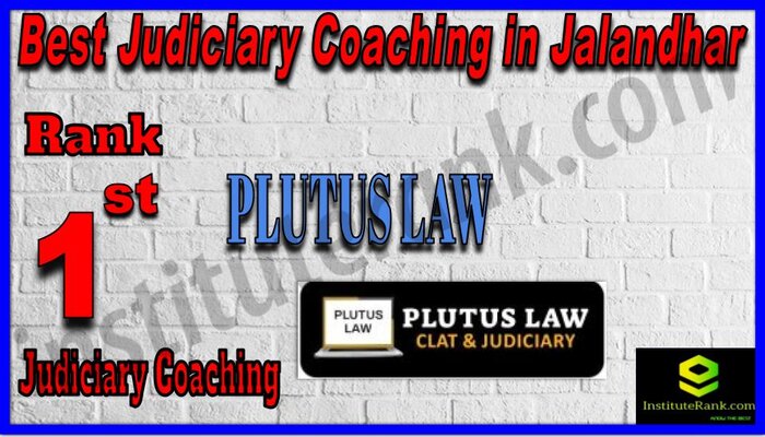 Rank 1. Plutus Law Best Judiciary Services Coaching in Jalandhar