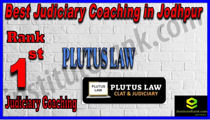 Rank 1. Plutus Law Best Judiciary Services Coaching in Jodhpur