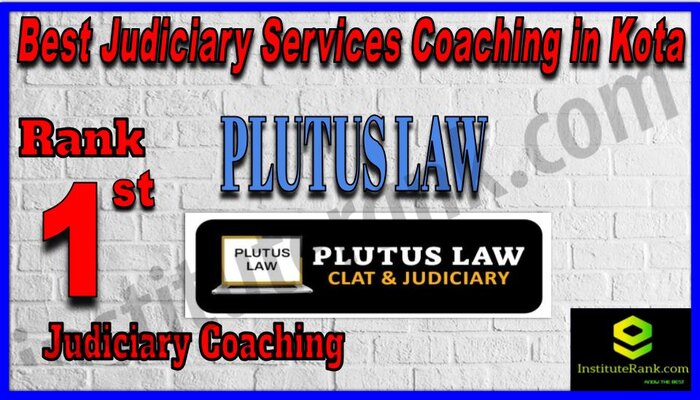 Rank 1. Plutus Law Best Judiciary Services Coaching in Kota