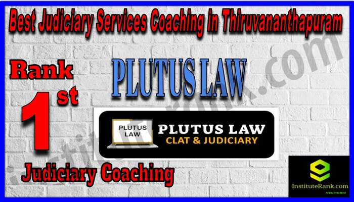 Rank 1. Plutus Law Best Judiciary Services Coaching in Thiruvananthapuram