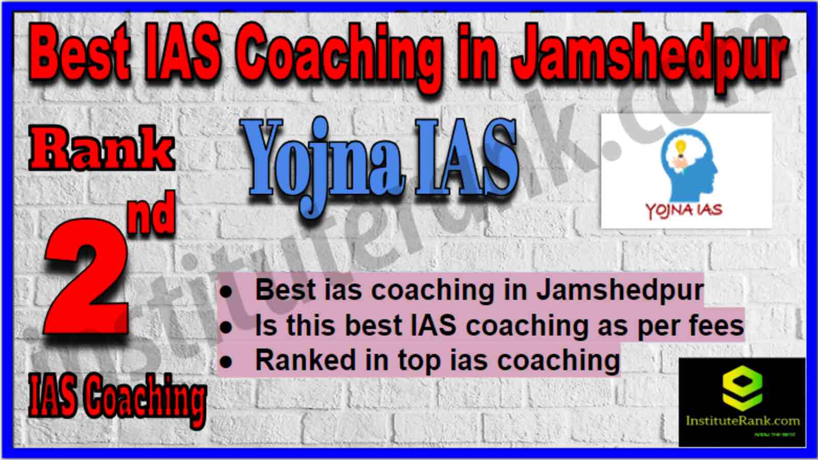 Rank 2 Best IAS Coaching in Jamshedpur Rank 2 Best IAS Coaching in Jamshedpur