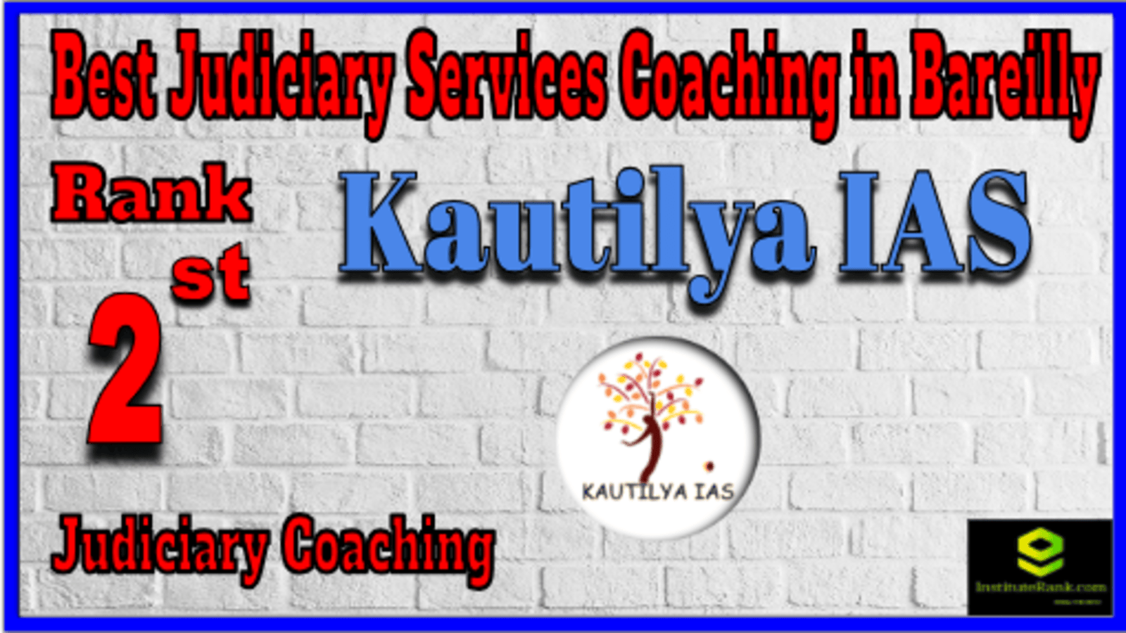 Rank 2. Kautilya IAS Best Judiciary Services Coaching in Bareilly Rank 2. Kautilya IAS Best Judiciary Services Coaching in Bareilly