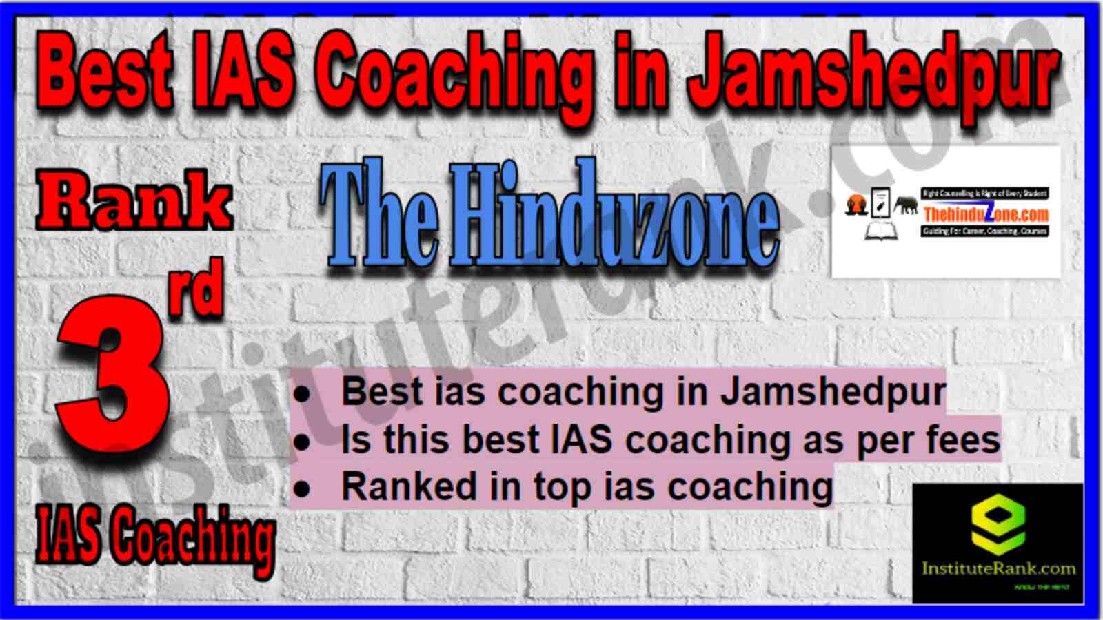 Rank 3 Best IAS Coaching in Jamshedpur Rank 3 Best IAS Coaching in Jamshedpur