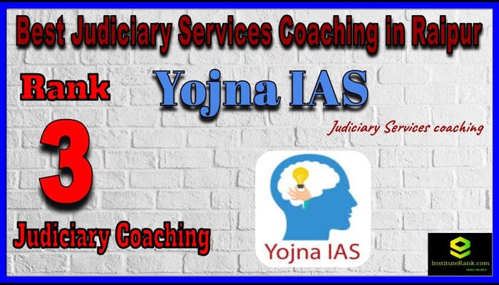 Rank 3. Yojna IAS Best Judiciary Services Coaching in Raipur