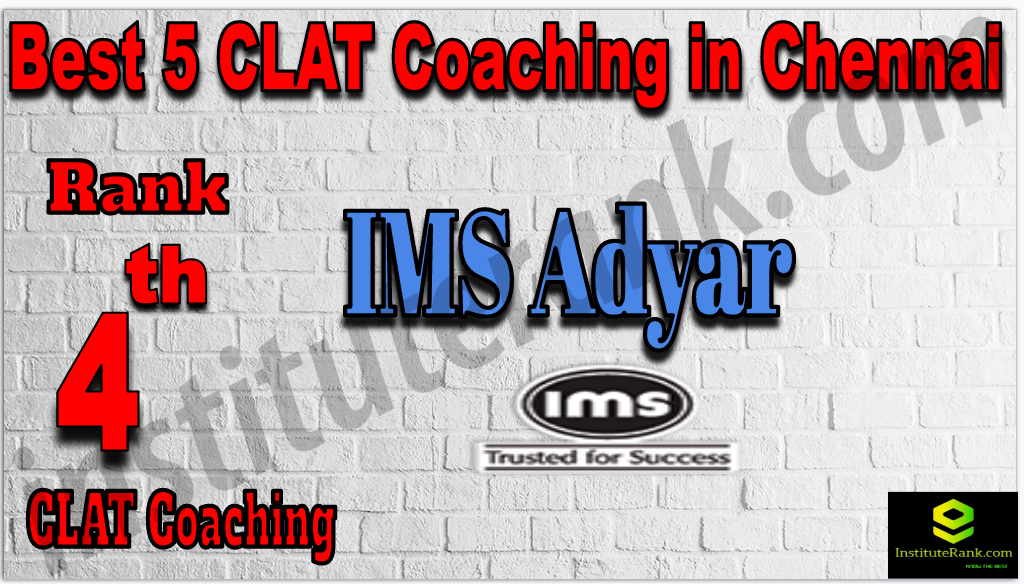Rank 4th Best 5 CLAT Coaching in Chennai
