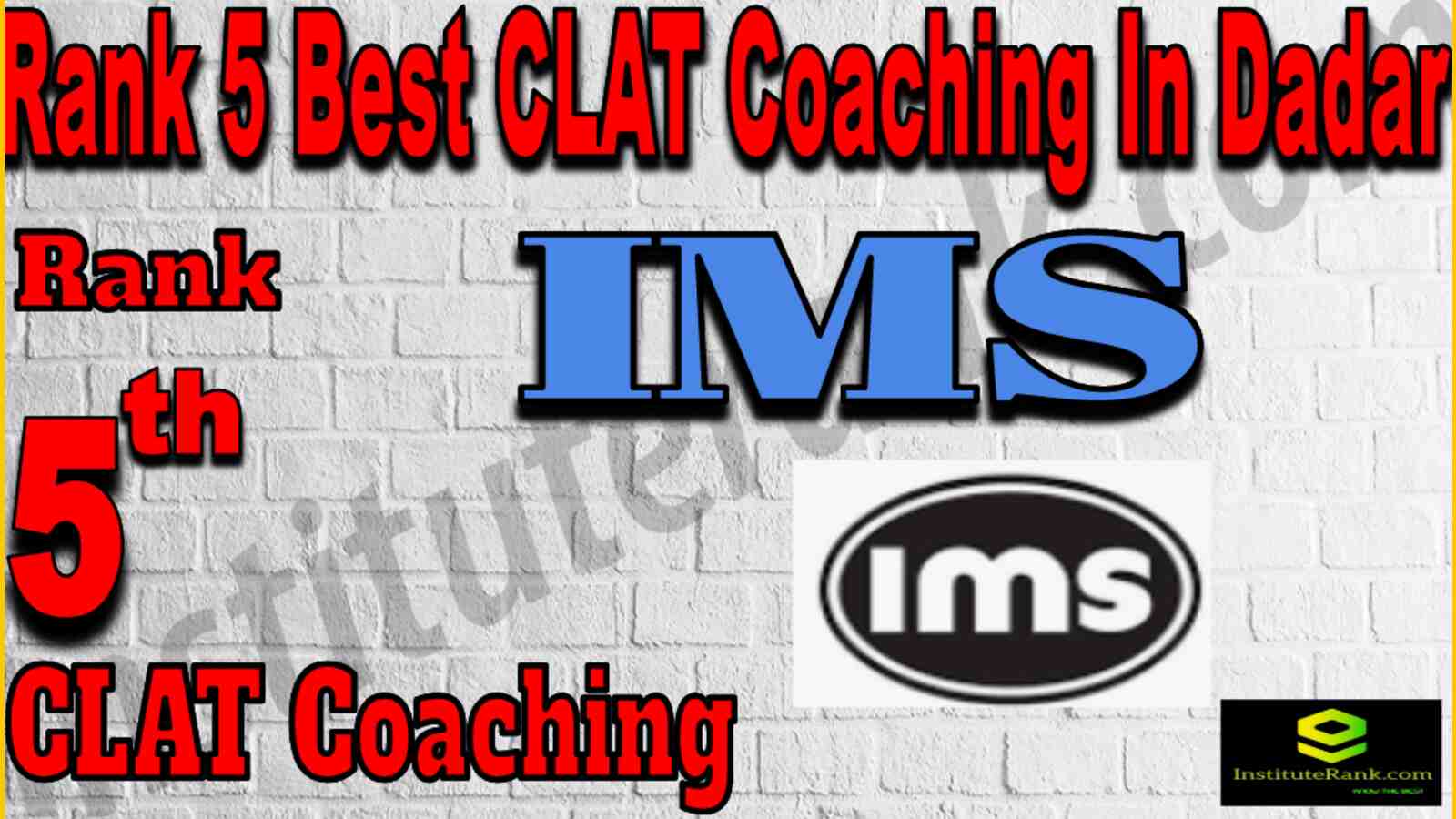 Rank 5 Best CLAT Coaching In Dadar