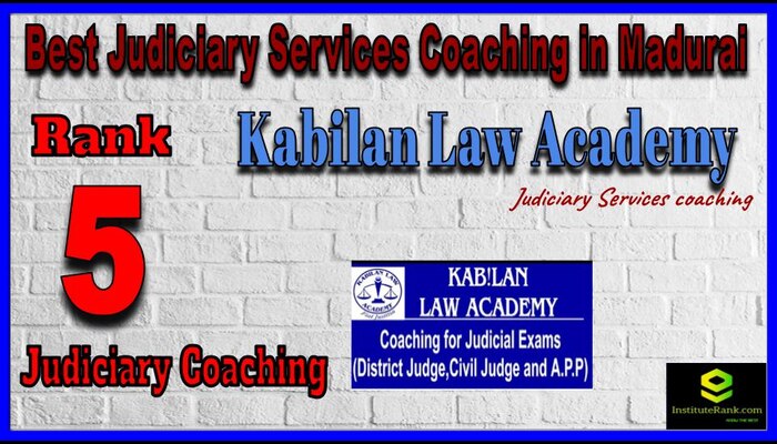 Rank 5. Kabilan Law Academy Top Best Judiciary Services Coaching in Madurai