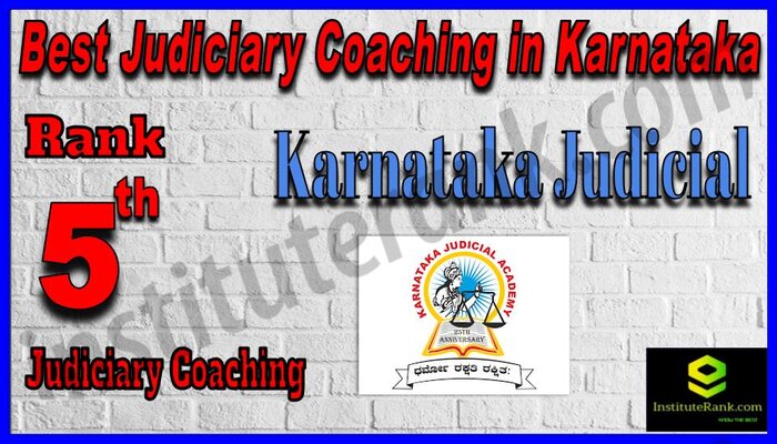 Rank 5. Karnataka Judicial Academy Top Best Judiciary Services Coaching Karnataka
