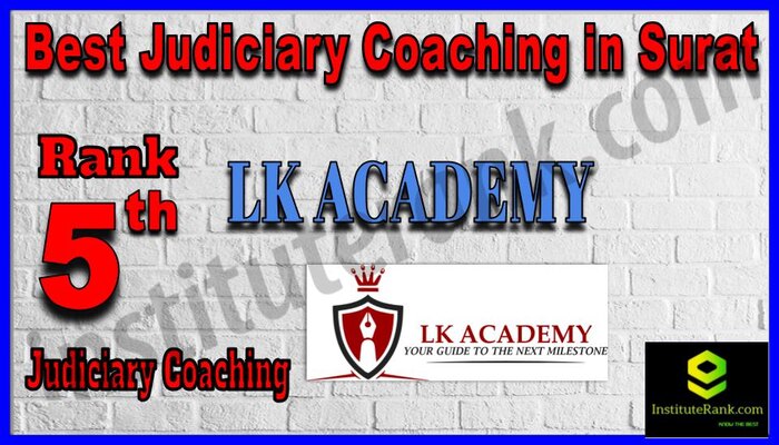 Rank 5. LK Academy Top Best Judiciary Services Coaching in Surat