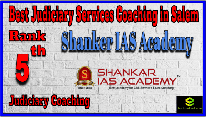 Rank 5. Shanker IAS Academy Top Best Judiciary Services Coaching in Salem Rank 5. Shanker IAS Academy Top Best Judiciary Services Coaching in Salem