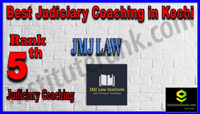 Rank 5.JMJ Law Institute Top Best Judiciary Services Coaching in Kochi