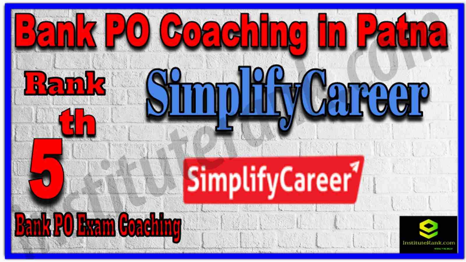 Rank 5th Best Bank PO Coaching in Patna